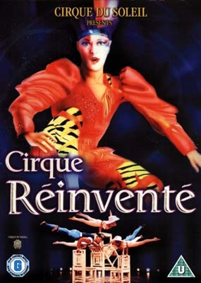 Cirque du Soleil: Le Cirque Reinvente (1987) [DVD]