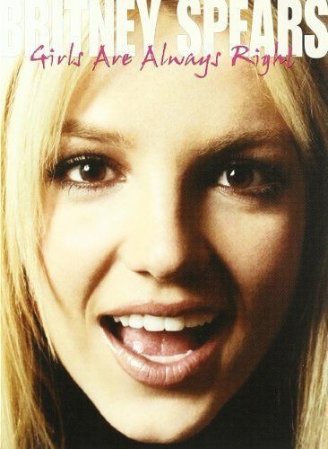 Britney Spears: Girls Are Always Right (2009) [DVD IMPORT - UDEN DK TEKST]